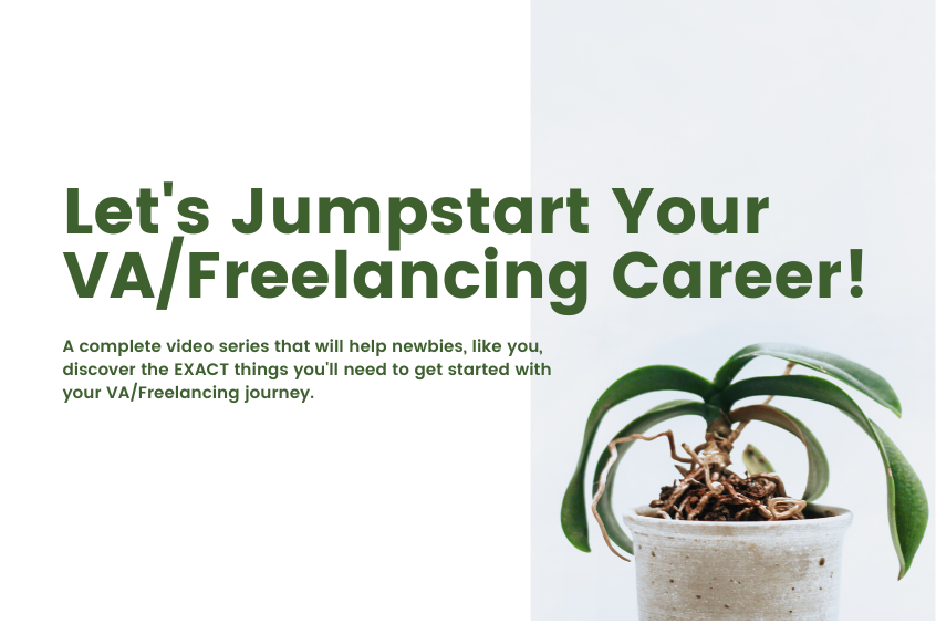 Let's Jumpstart Your VA/Freelancing Career: The Full Step-by-Step Guide